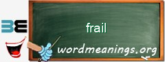 WordMeaning blackboard for frail